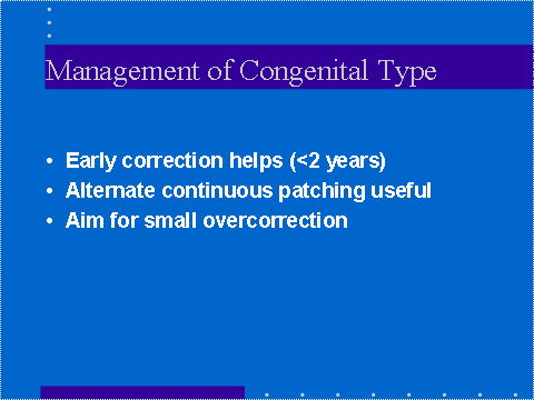 Management of Infantile esotropia