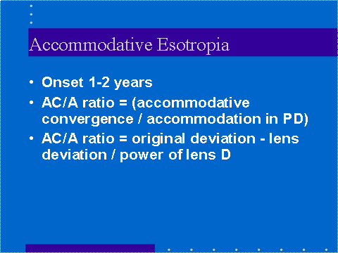  Management of Accommodaive esotropia